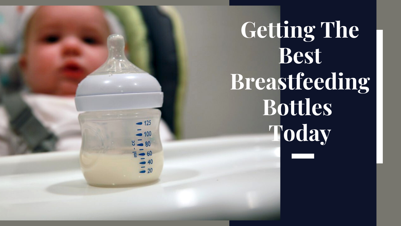 Best Breastfeeding Bottles