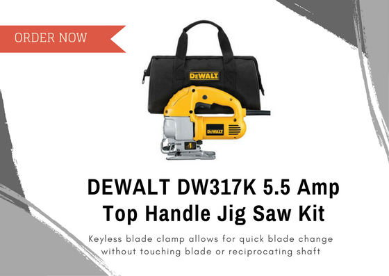 DEWALT DW317K 5.5 Amp Top Handle Jig Saw Kit