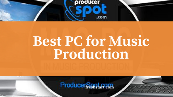 best music production desktop