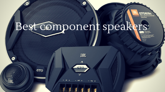best component speakers