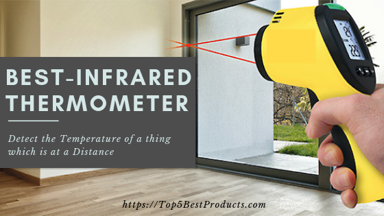 best infrared thermometer