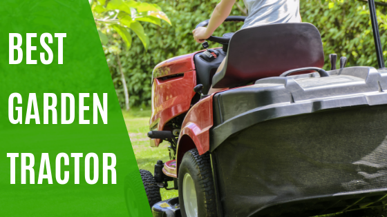 Remove The Unwanted Grass From Your Garden With The Best Garden Tractor Available 1