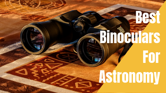 best binoculars for astronomy