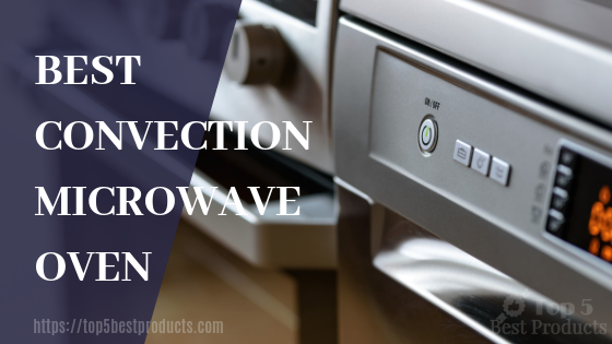 Best Convection Microwave Oven 11