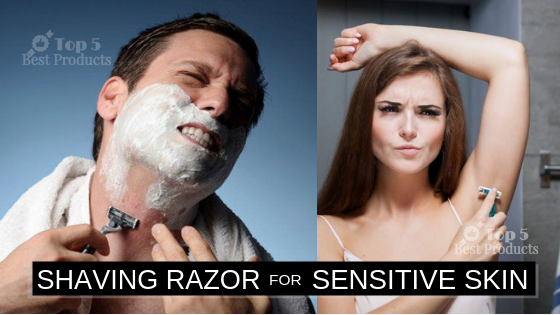 Best Razor for Sensitive Skin