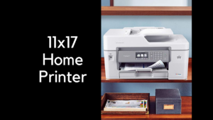 11x17 home printer